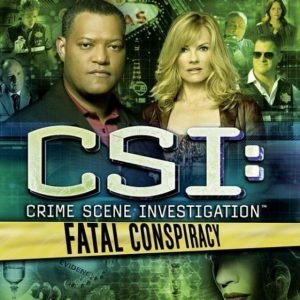 CSI: Crime Scene Investigation - Fatal Conspiracy