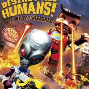 Destroy All Humans! Big Willy Unleashed