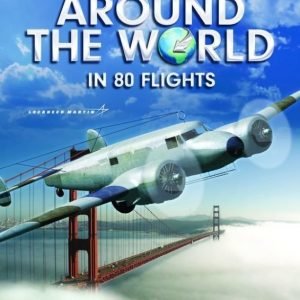 Flight Simulator X - Around The Word in 80 Flights