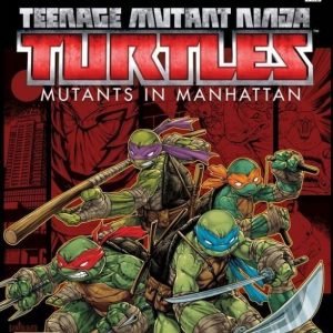 Teenage Mutant Ninja Turtles: Mutants in Manhattan