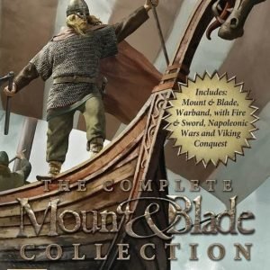 The Complete Mount and Blade Collection